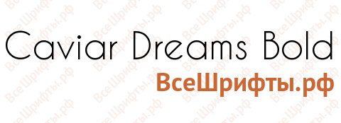 Шрифт Caviar Dreams Bold