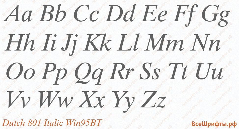 Шрифт Dutch 801 Italic Win95BT с латинскими буквами