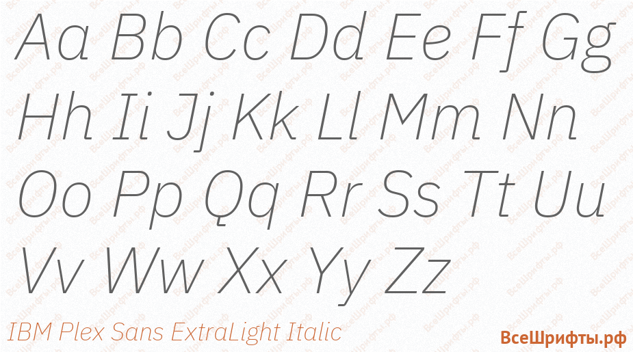 Шрифт IBM Plex Sans ExtraLight Italic с латинскими буквами Шрифт IBM Plex Sans ExtraLight Italic с латинскими буквами