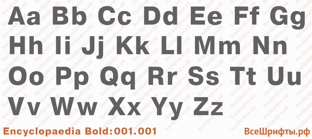 Шрифт Encyclopaedia Bold:001.001 с латинскими буквами