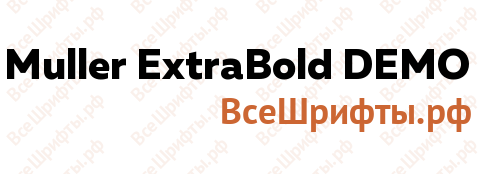 Шрифт Muller ExtraBold DEMO